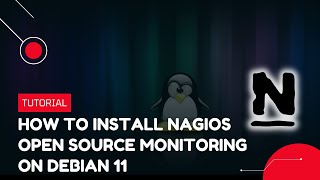 How to install Nagios Open Source Monitoring on Debian 11 | VPS Tutorial How to install Nagios Open Source Monitoring on Debian 11 | VPS Tutorial