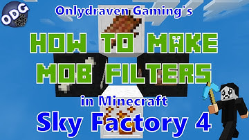 Minecraft - Sky Factory 4 - How to Make and Use Mob Filters and Inverted Mob Filters