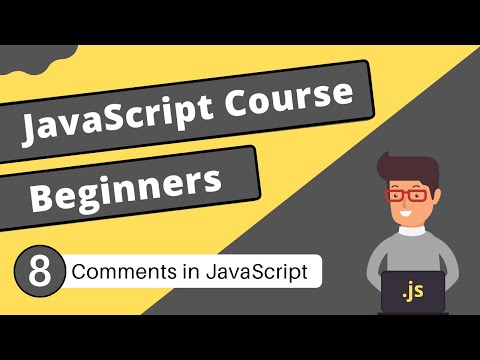 Comments in JavaScript | JavaScript Tutorial - #8