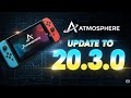 LATEST Switch CFW Atmosphere 20.3.0 Update! Full Homebrew &amp; Firmware Install Guide