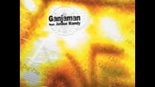 Ganjaman feat. Junior Randy - Ganjafarmer