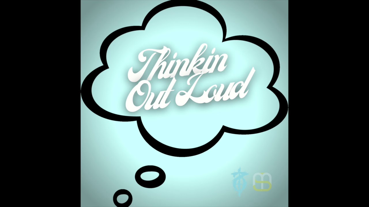 T-Zank - Thinkin Out Loud