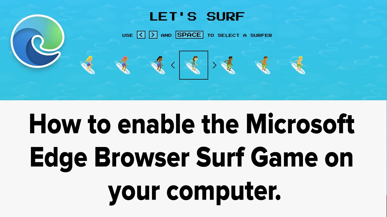 Download Enable Or Disable Surf Game In Microsoft Edge