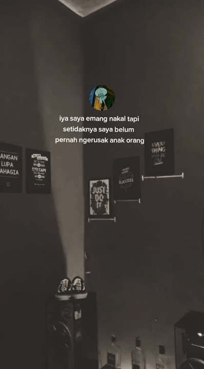 Story wa .DJ Komang versi kata kata