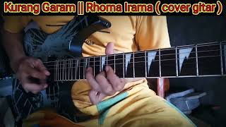 Download Lagu kurang garam, rhoma irama, guitar cover, dangdut, music, video, instrumental MP3