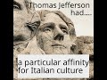 Italy and Thomas Jefferson | ITALY FUN FACTS #1