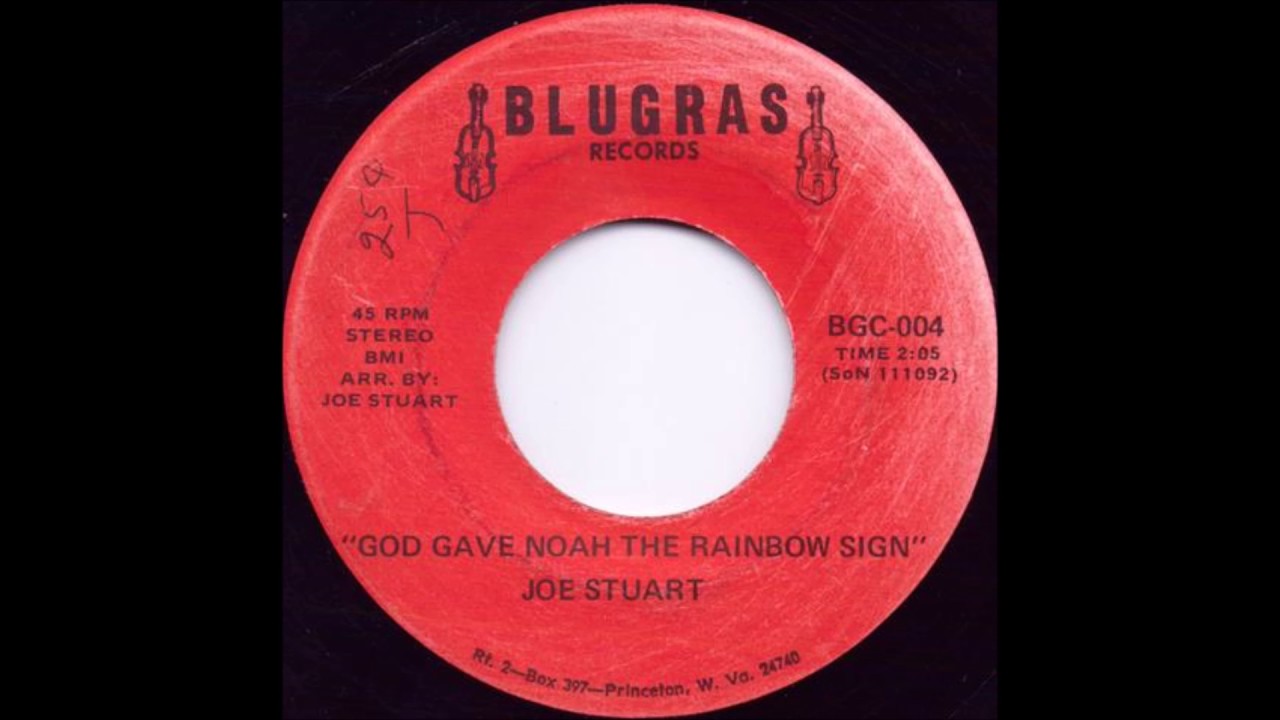 God Gave Noah The Rainbow Sign - Joe Stuart
