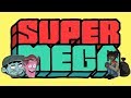 SuperMega - Ming