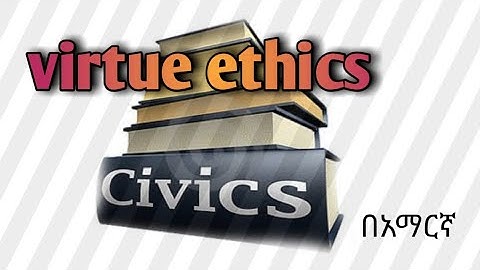 virtue ethics