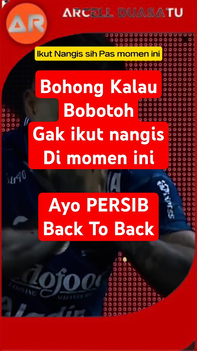 Bohong kalau Bobotoh Gak ikut nangis. #persib #persibjuara #kabarpersib
