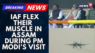 Pm Modi Witnesses Aerial Display Of Fighters Aircraft And Helicopters In Dibrugarh  News18