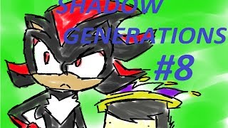Solid Plays Sonic Generations Shadow v5 Mod Part 8