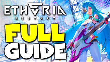 FULL BEGINNERS GUIDE - Etheria: Restart