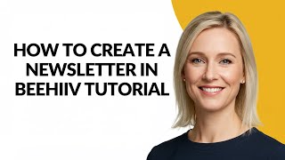 How to Create a Newsletter In Beehiiv Tutorial - Julia'sTutorials