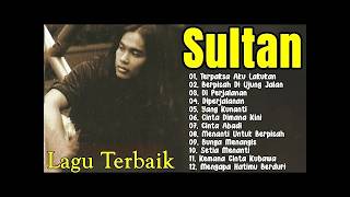Sultan - Terpaksa Aku Lakukan | Kumpulan Lagu Terbaik,terlaris & Terpopuler Sepanjang Masa