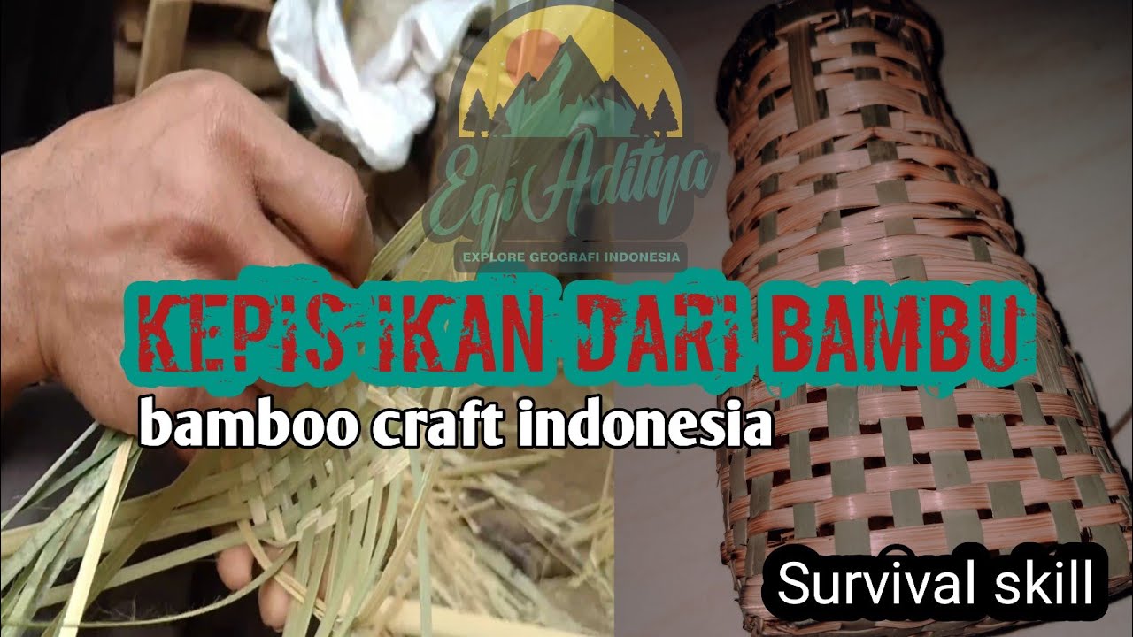  Cara  membuat  kepis ikan dari  bambu  YouTube