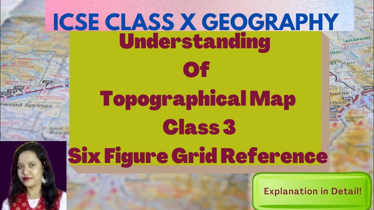 Detail Explanation Of Topographical Map,     Part -3