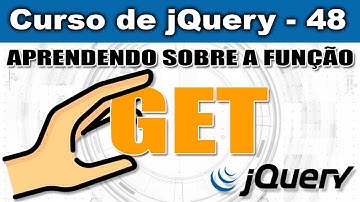 Aprendendo sobre a função get em jQuery - Curso de jQuery - Aula 48