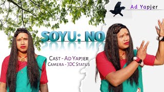 Soyuno Ad Yapjer Old Mising Song