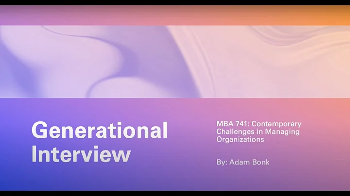Generational Interview - Adam Bonk