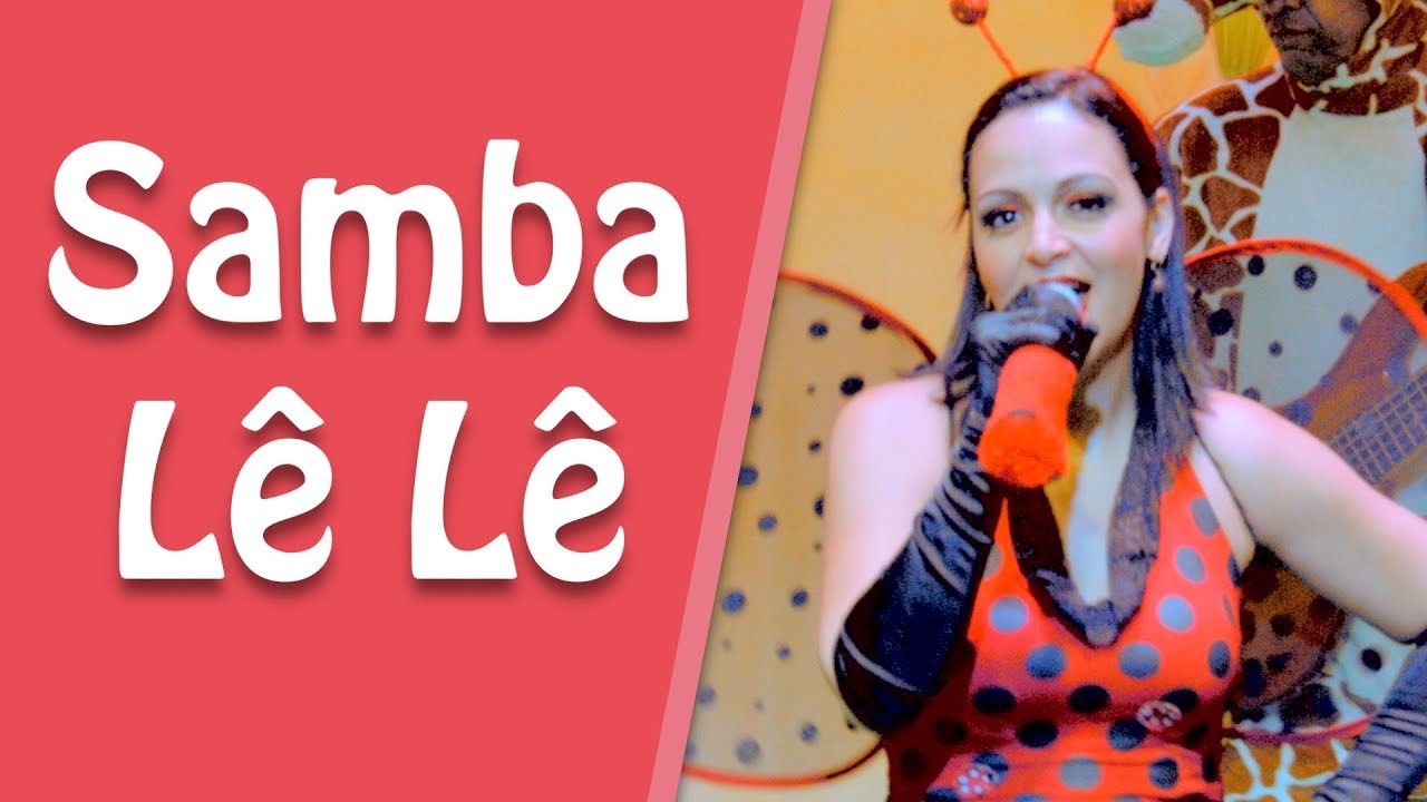Samba Lê Lê tá doente | Banda Animakids - YouTube