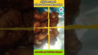 chicken roast azhar abbas cook master | video youtube|newvideo|trending|1k|4k|foodshortsviral