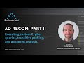 How to Find Attack Paths in BloodHound with AD-RECON (Part 2)