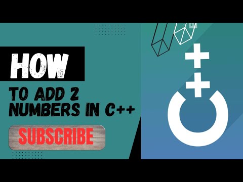 How to Add 2 Numbers in C++ - YouTube
