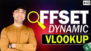 Dynamic Vlookup in Excel | Make a Dynamically updated Vlookup Table in Excel using OFFSET Function