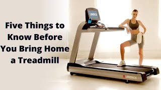 Treadmill Buying Guide: Five Things to Know Before You Bring Home a Treadmill