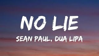 No Lie (lyrics)  Sean Paul, Dua Lipa | Aaryan.Cold1