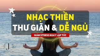 Nhạc Thiền Giảm Căng Thẳng, Tĩnh Tâm Thư Giãn | Thưởng Trà, Học Tập, Làm Việc Hiệu Quả