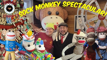 Sock Monkey Mania! - (Visiting the Sock Monkey Museum)