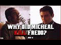 Why Did Michael Corleone Kill Fredo? Part 2 | Was it Right or Wrong?