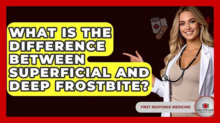 What Is The Difference Between Superficial And Deep Frostbite? - First Response Medicine
