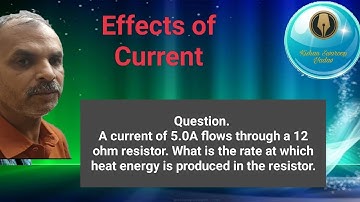 A current of 5.0A flows through a 12 ohm resistor. What is the rate at which heat energy is produced