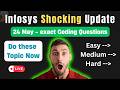 🔥Infosys Breaking 24 May -- Coding Question Experience for 31 May ROund 1 | Very Hard Questions 😨