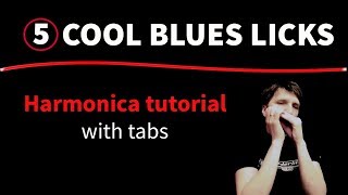5 COOL BLUES LICKS  - harmonica tutorial chords