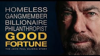 Good Fortune  Movie Trailer with John Paul DeJoria