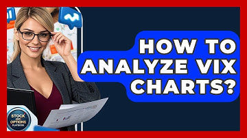 How To Analyze VIX Charts? - Stock and Options Playbook