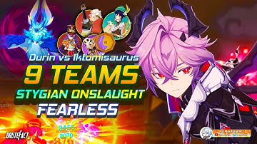 9 DURIN TEAMS vs Stygian Onslaught Battle-Hardened Iktomisaurus (Fearless V) | Genshin Impact