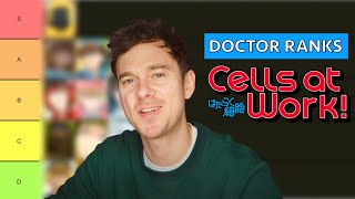 Doctor Ranks CELLS AT WORK Characters (Tier List) by Dr Hope's Sick Notes 31,722 views 2 years ago 9 minutes, 55 seconds