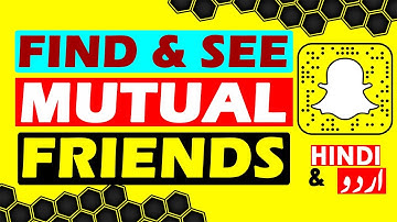 How to Find Mutual Friends on Snapchat - Step by Step Guide | Urdu/Hindi | Rickshaw Driver.