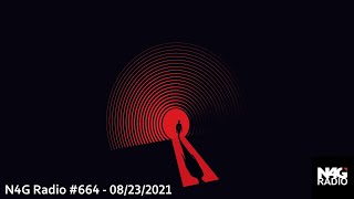 N4G Radio #664 - 08/23/2021