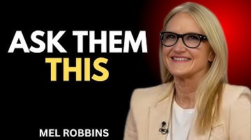 4 Questions Avoidants Can’t Answer, Don’t Be Late, Ask Them This | MEL ROBBINS MOTIVATIONAL SPEECH