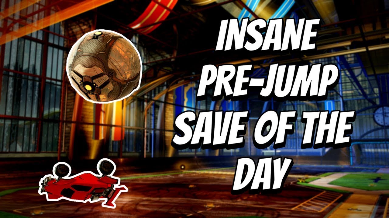 INSANE PRE-JUMP SAVE | Rocket League Save of the Day #1 (Best Saves ...