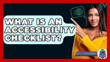 What Is An Accessibility Checklist? - Next LVL Programming
