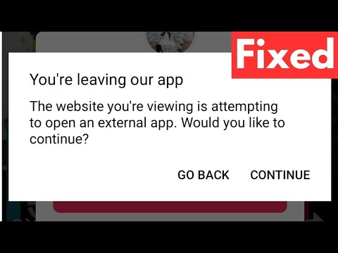 Fix You're Leaving Your App Problem The Website You Are Viewing Is Attempting To Open External App