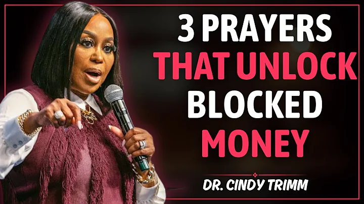 Say These 3 Prayers to Unblock Your Finances and Receive God’s Overflow | Dr. Cindy Trimm