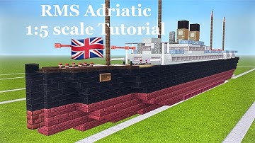 Minecraft RMS Adriatic 1:5 scale Tutorial | Big Four Ocean Liner
